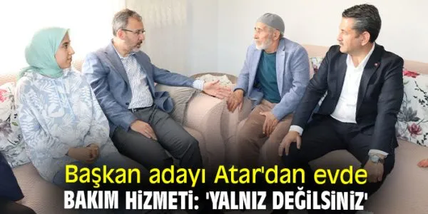 Belediye Başkan Adayı Atar’dan Yaşlılara Yönelik Özel Projeler
