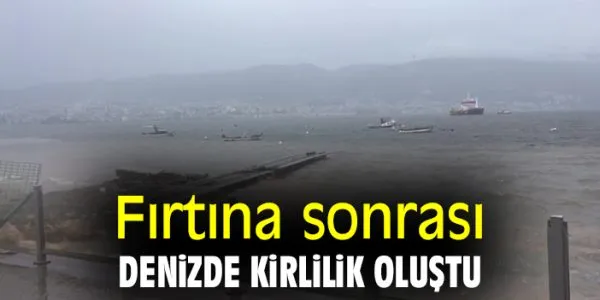 Kocaeli’de Şiddetli Fırtına Sonrası Deniz Kirliliği Oluştu