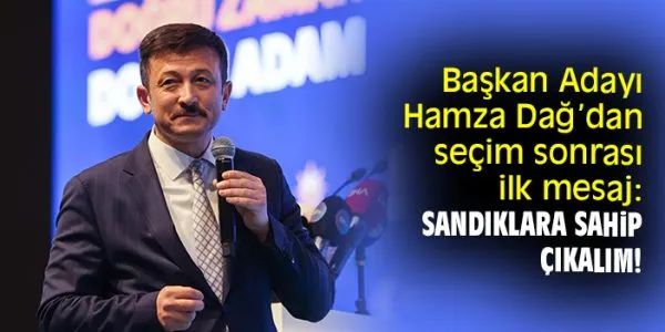 Hamza Dağ: “İlk Açıklama Sonrası Vatandaşlara Rica”