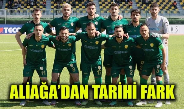 Aliağaspor FK tarihi farkla kazandı
