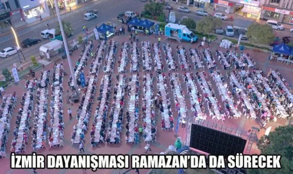 İzmir Büyükşehir Belediyesi Ramazan Ayında Binlerce Kişiye İftar Bereketi Sunuyor