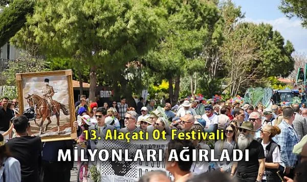 Alaçatı Ot Festivali’nde Büyük Coşku