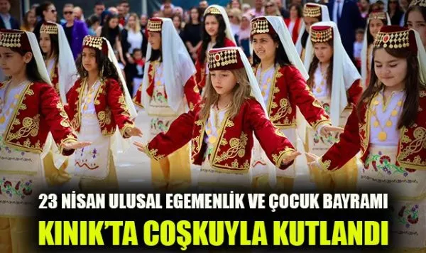 Kınık’ta 23 Nisan Coşkusu!