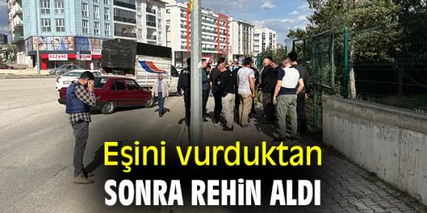 Sivas’ta Eşini Rehin Aldı, Silahla Vurup Yaraladı!