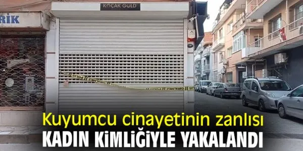 Kuyumcuyu Arabaya Aldılar ve… Cinayet!