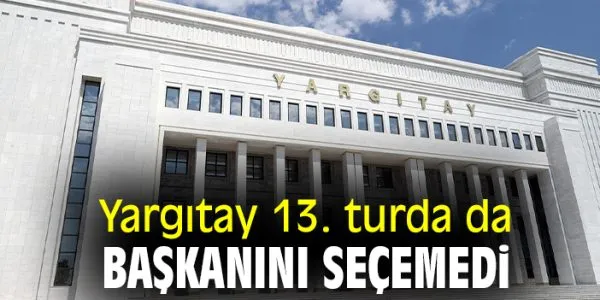 Yargıtay Başkanlık Seçiminde Heyecan Devam Ediyor