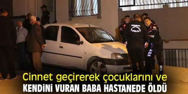 Cinnet getiren baba kızına ateş etti.