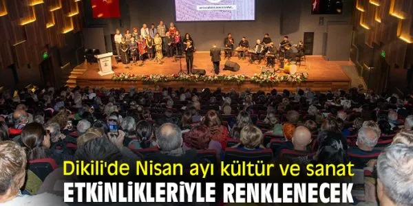 Dikili Belediyesi Nisan Etkinlikleri Belli Oldu!