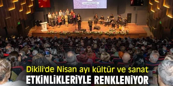 Dikili’de Nisan Ayı Etkinlikleri Belli Oldu!