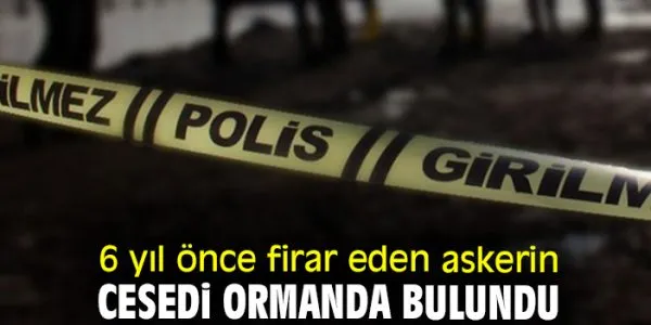 Firar Eden Uzman Çavuşun Cesedi Ormanlık Alanda Bulundu