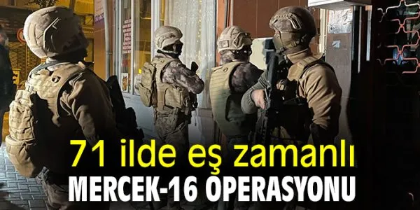 912 Silah Ele Geçirildi! Mercek-16 Operasyonları Devam Ediyor