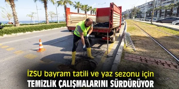 İZSU’dan Yaz Temizliği Çalışmaları!