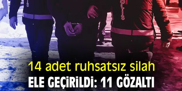 Gaziantep’te Silah Kaçakçılığı Operasyonu: 15 Şüpheli Gözaltında