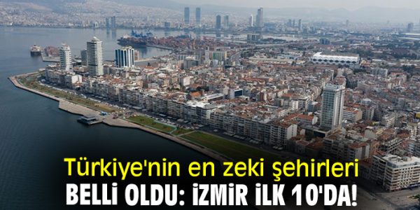 Türkiye’nin en zeki illeri belli oldu!