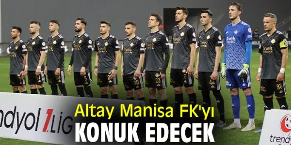Altay-Manisa FK Mücadelesi Öncesi Heyecan!