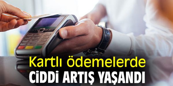 Kredi Kartları ve Banka Kartları Mart Ayında Rekor Kırdı!