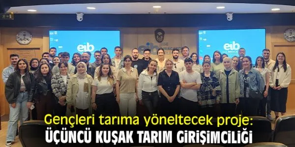 Ege Yaş Meyve Sebze İhracatçıları Birliği’nin Üçüncü Kuşak Tarım Girişimciliği Projesi