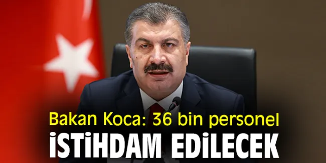 Sağlık Bakanlığından 36 Bin Sağlık Personeli Müjdesi