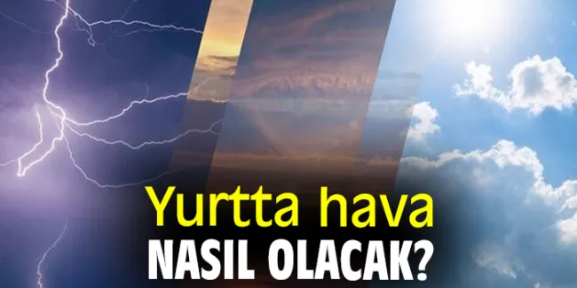 Yurdun Genelinde Sağanak Yağış Tahmini