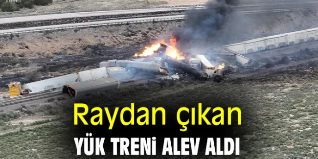 Tren Kazası Arizona’da! Yük Treni Alev Aldı!