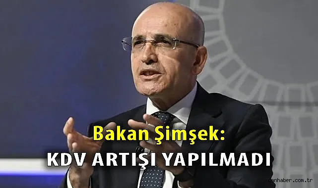 Bakan Şimşek, KDV Tebliği Değişikliği İle İlgili Açıklama