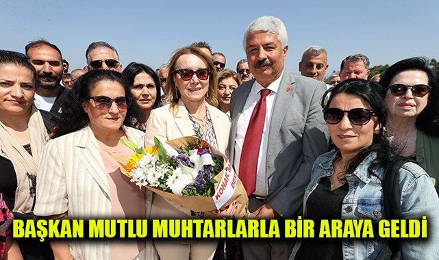 Konak Belediye Başkanı Nilüfer Çınarlı Mutlu Muhtarlarla Buluştu