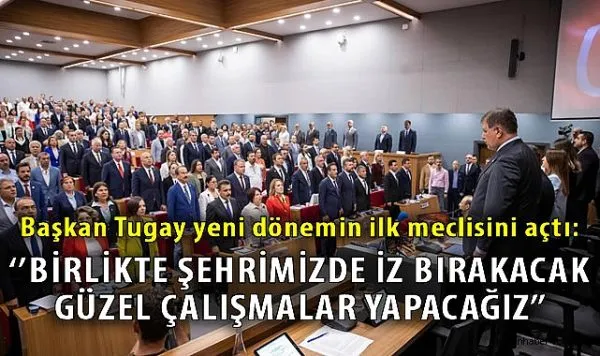 İzmir Belediye Meclisi Yeni Dönemde Toplandı