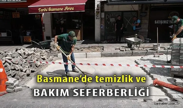 Basmane’de 24 Saatlik Temizlik Çalışması