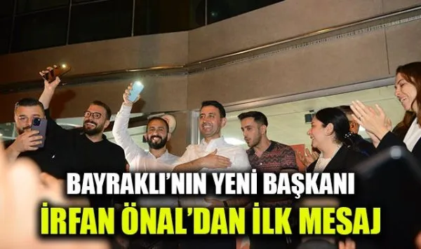 İrfan Önal Bayraklı’yı Yönetecek!