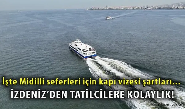 İzmir-Midilli Seferlerinde Kapıda Vize Uygulaması Başladı