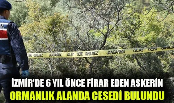 Firar Eden Jandarma Uzman Çavuşun Cesedi Ormanlık Alanda Bulundu