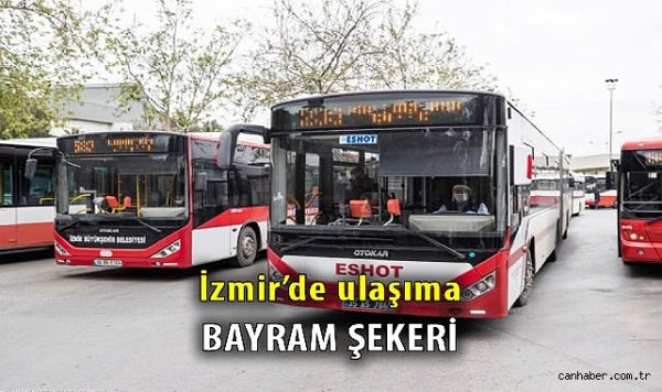 İZMİR’DE BAYRAMDA ÜCRETSİZ TOPLU ULAŞIM