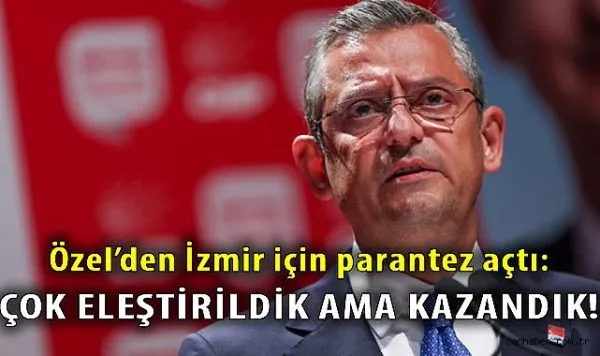 Özgür Özel: İzmir’de Devrim İkinci Yüzyılda Başlayacak