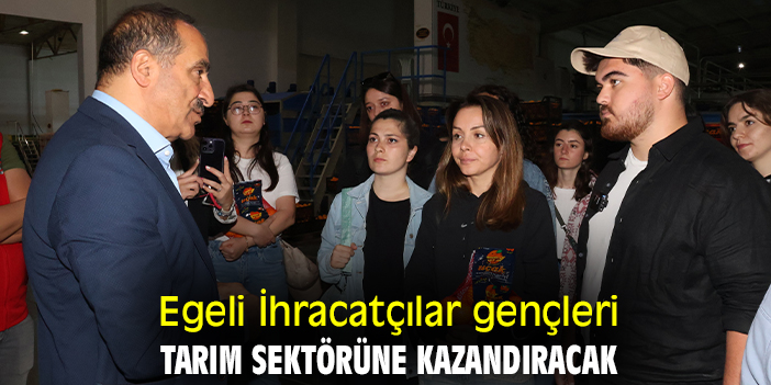 Ege Bölgesi Gençleri Tarıma Kazandırıyor