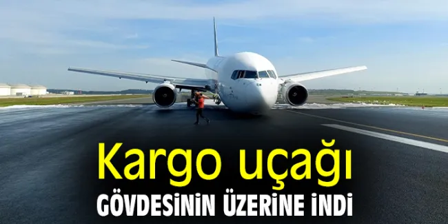 İstanbul Havalimanı’nda kargo uçağı kritik iniş yaptı