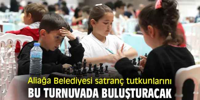 Aliağa’da Büyük Satranç Turnuvası Başlıyor!