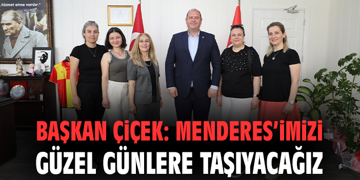 Menderes Belediye Başkanı Ziyaretleri Kabul Ediyor