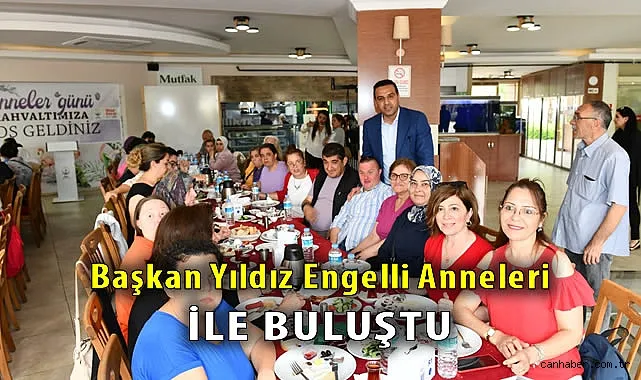 Başkan Yıldız: Özel Çocuklar ve Anneleriyle İç İçe!