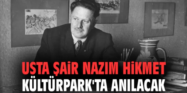 61 Yıllık Hasret Nâzım Hikmet Anılıyor