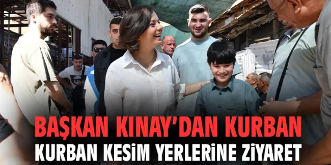Başkan Kınay’dan Kurban Bayramı Ziyareti!