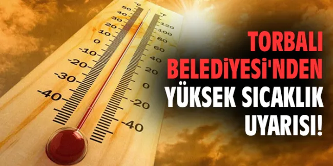 Torbalı’da Orman Yangınları Riski!