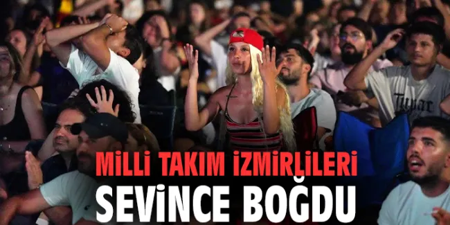 İZMİRLİLERİN DEV EKRAN COŞKUSU