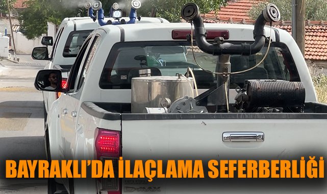 Bayraklı Belediyesi Sivrisinek ve Haşere Mücadelesini Hızlandırdı