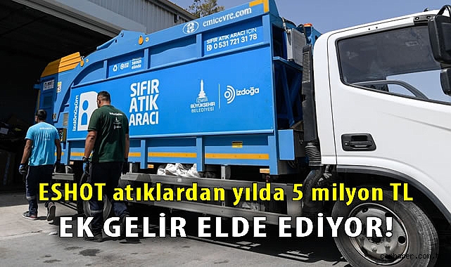 ESHOT’un Tertemiz Yolculuğu: Geri Dönüşüm Geliri Artıyor