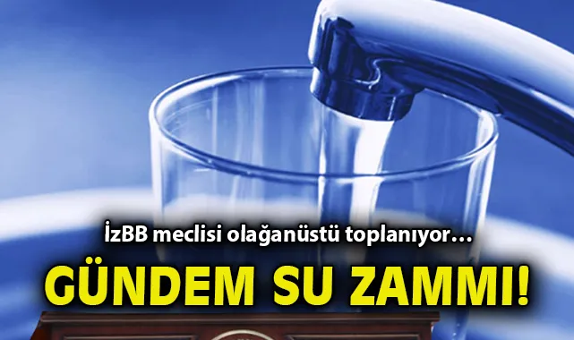 İZSU Genel Kurulu’nda Su Tarifeleri Görüşülecek
