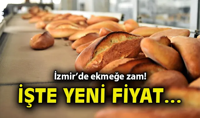 İZTO Meclisinden 10 TL’lik 220 gram ekmek kararı