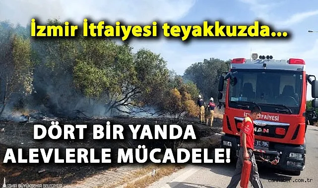 İzmir İtfaiyesi’nden bayram yoğunluğunda hızlı müdahale