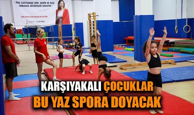 Karşıyaka Belediyesi’nden Yaz Spor Okulları! Çocuklarınız için harika aktiviteler