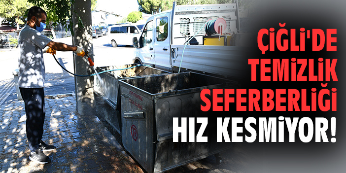 Çiğli’de Dev Hizmet Seferberliği!