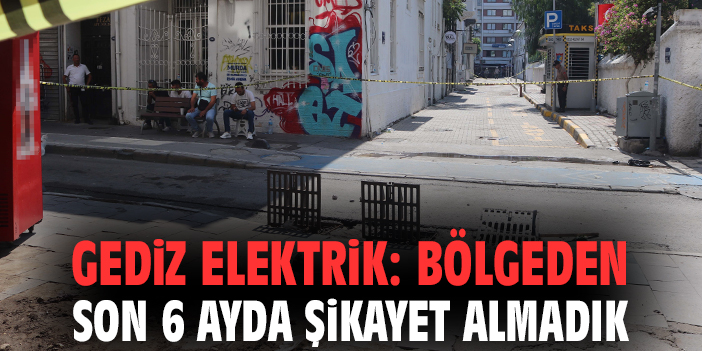 İzmir’de yaşanan elektrik akımı faciası